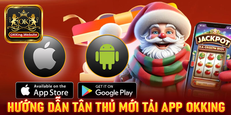 tải app OKKing