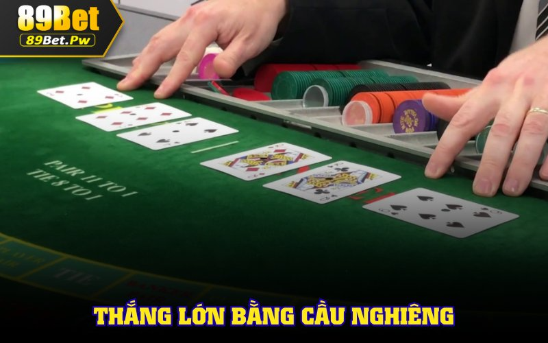 Thắng đậm bằng cầu nghiêng